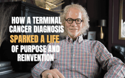 How a Terminal Cancer Diagnosis Sparked a Life of Purpose and Reinvention
